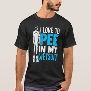 Ik hou ervan in mijn waterpak te duiken... t-shirt