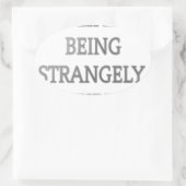 Ik hou ervan om vreemd raar te zijn: vet tekstontw ovale sticker (Tas)