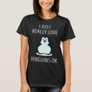 Ik hou gewoon echt van pinguïns Ok Cute Pinguïn Vo T-shirt