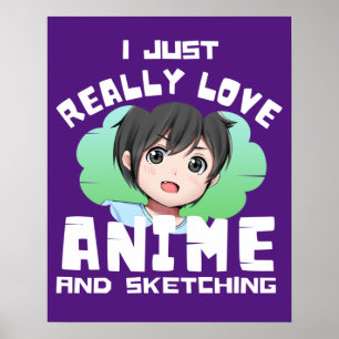 IK HOU GEWOON ERG VEEL VAN ANIME EN SCHETSEN POSTER