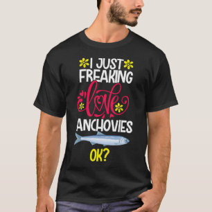 Ik hou gewoon van ansjovis Ok T-shirt