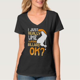 Ik hou gewoon van Billard Ok Billiard Poo spelen T-shirt