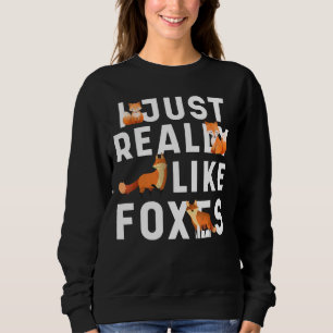 Ik hou gewoon van Foxes schattige dierenkunst Trui