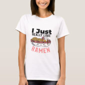 Ik hou gewoon van Ramen | Noodle Bowl Kawaii T-shirt (Voorkant)