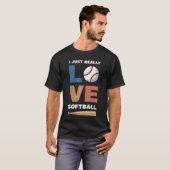Ik hou gewoon van softbal voor honkbalspeler t-shirt (Voorkant volledig)