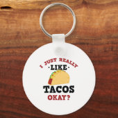 Ik hou gewoon van Tacos Funny Quote Sleutelhanger (Voorkant)