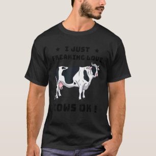 Ik hou gewoon verdomd veel van koeien oké t-shirt