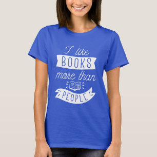 Ik hou meer van boeken dan van mensen t-shirt