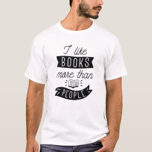 Ik hou meer van boeken dan van mensen t-shirt