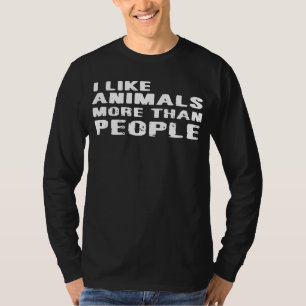 Ik hou meer van dieren dan van mensen t-shirt