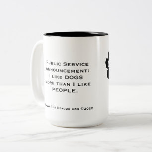 Ik hou meer van honden dan van de mok van mensen