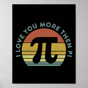 Ik hou meer van je dan Pi Infinity Wiskunde Nerd F Poster