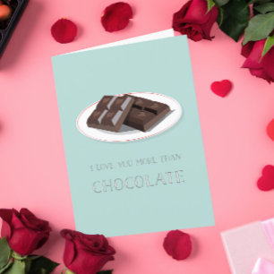 Ik hou meer van je dan van Chocolate Valentijn Kaa Feestdagen Kaart