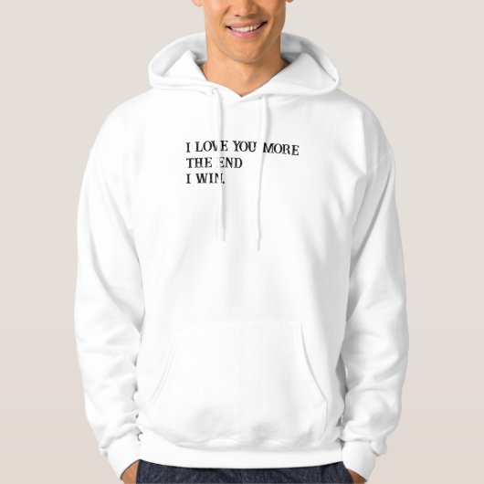 Ik hou meer van je hoodie (Voorkant)