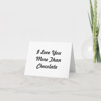 Ik hou meer van jou dan van chocolade bedankkaart
