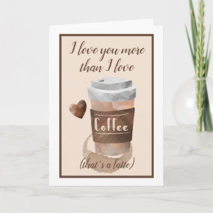 Ik hou meer van jou dan van koffie (waterverf) kaart