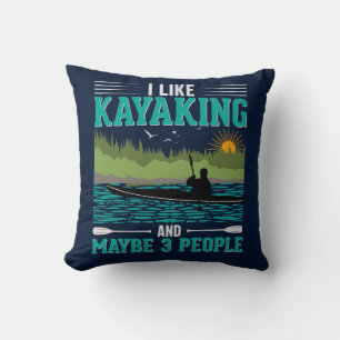 Ik hou meer van Kayaking dan van Mensen Kussen