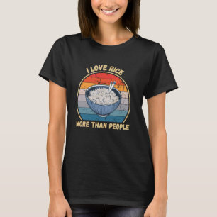 Ik hou meer van rijst dan mensen van rijstvoedsel T-shirt