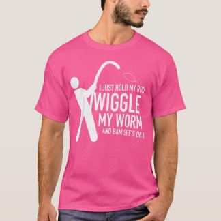 Ik Hou Mijn Hengel Vast, Beweeg Mijn Worm En Bam Z T-shirt