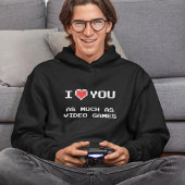 Ik hou net zo veel van jou als van videogames | Fu Hoodie