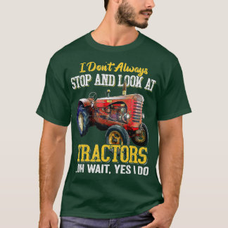 Ik hou niet altijd op en kijk niet altijd naar tra t-shirt