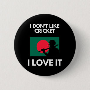 Ik hou niet van cricket, ik hou ervan Ngladesh Cri Ronde Button 5,7 Cm