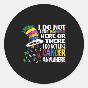 Ik Hou Niet Van Kanker Hier Of Daar Kankerbewustzi Ronde Sticker