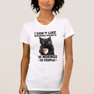Ik hou niet van Morning Mensen grappige kat liefhe T-shirt