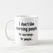 Ik hou niet van Morning Mensen Koffiemok (Links)