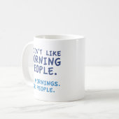 Ik hou niet van Morning Mensen Koffiemok (Voorkant links)