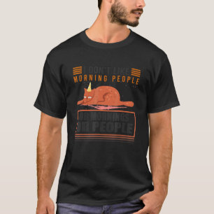 Ik Hou Niet Van Ochtendmensen Boze Kat Slechte Cat T-shirt
