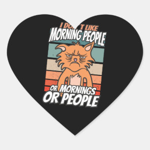 Ik hou niet van ochtendmensen of ochtenden of mens hart sticker