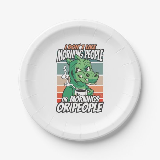 Ik hou niet van ochtendmensen of ochtenden of mens papieren bordje (Voorkant)