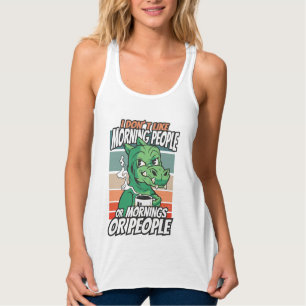 Ik hou niet van ochtendmensen of ochtenden of mens tanktop
