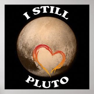 "Ik hou nog steeds van Pluto" Poster