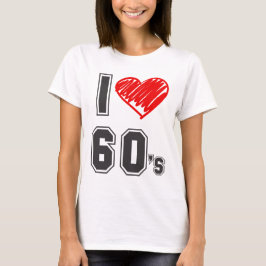 Ik hou van 60's! t-shirt