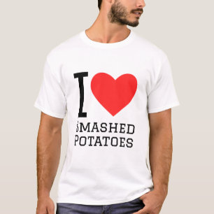 Ik hou van aardappelpuree t-shirt