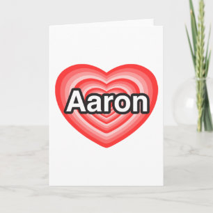 Ik hou van Aaron. Ik hou van je Aaron. Hart Kaart
