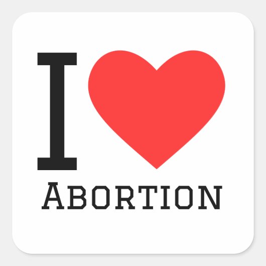 Ik hou van abortus vierkante sticker (Voorkant)