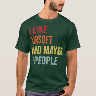 Ik hou van Airsoft misschien 3 mensen T-shirt