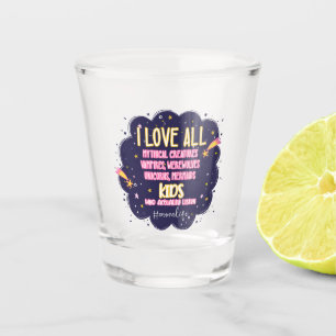 Ik hou van alle mythische wezens, vampieren, weerw shot glas