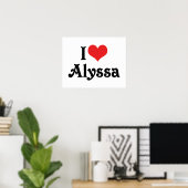Ik hou van Alyssa Poster (Thuiskantoor)