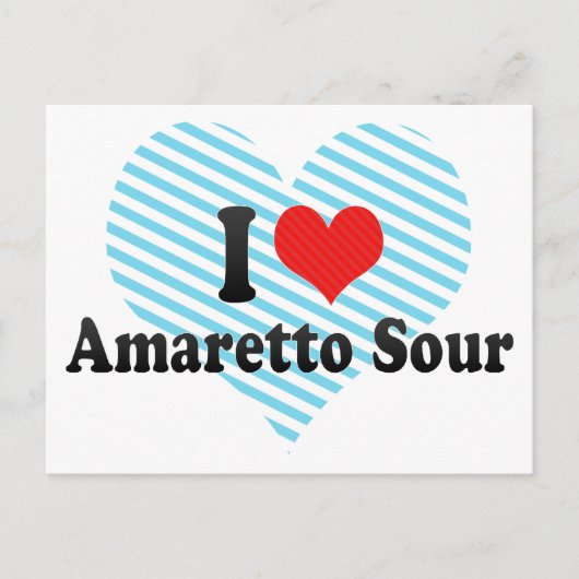 Ik hou van Amaretto Sour Briefkaart (Voorkant)