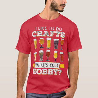 Ik hou van ambachten die je hobbykraft beer t-shirt