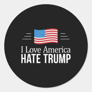 Ik hou van Amerika - Haat Trump - Ronde Sticker
