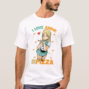 Ik hou van Anime en Pizza - Cute Kawaii - Manga Ot T-shirt