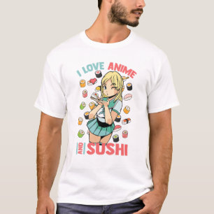 Ik hou van Anime en Sushi - Cute Kawaii - Manga Ot T-shirt