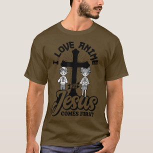 Ik hou van Anime, maar Jezus komt eerst, Anime Lov T-shirt