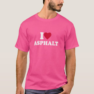 Ik hou van asfalt in hart asfalt liefhebber t-shirt