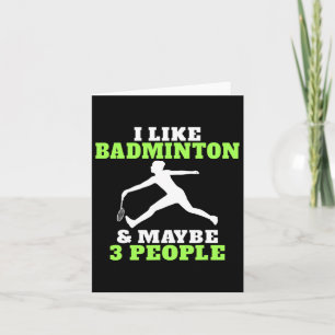 Ik hou van badminton en misschien 3 mensen badmint kaart
